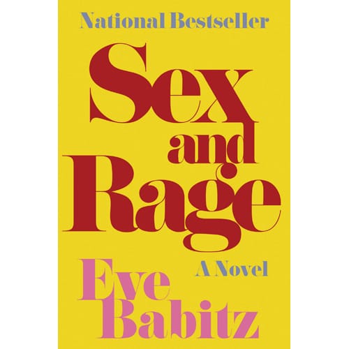 Sex & Rage by Eve Babitz