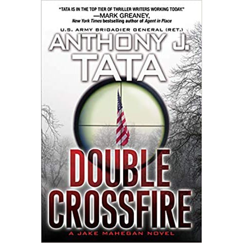 DOUBLE CROSSFIRE by Anthony J. Tata